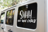 Shhh No One Cares Sarcastic Sticker by WinsterCreations™ Official Store