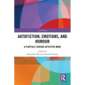 Autofiction, Emotions, and Humour: A Playfully Serious Affective Mode