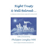 Right Trusty and Well Beloved...