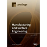 Manufacturing and Surface Engineering