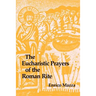 The Eucharistic Prayers of the Roman Rite