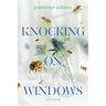 Knocking on Windows: A Memoir
