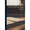 A Poet Before the Cross