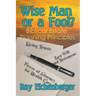 Wise Man or a Fool- Biblical Estate Planning Principles