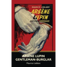 Arsène Lupin, Gentleman-Burglar (Warbler Classics)