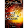 More Than A Dream: A Mysterious Journey into Ancient Israel