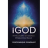 iGod: Intelligent Guidance Operating Daily