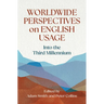 Worldwide Perspectives on English Usage: Into the Third Millennium