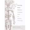 Becoming Beside Ourselves: The Alphabet, Ghosts, and Distributed Human Being