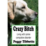 Crazy Bitch