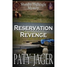 Reservation Revenge: Shandra Higheagle Mystery