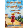 Ms. Mia and Murder at the Italian Villa