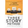 Three Story Method: Foundations of Fiction