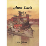 Anna Lucia: Book 2 The Casa Bella Chronicles
