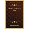 The Rug and Carpet Book