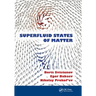 Superfluid States of Matter