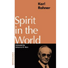 Spirit in the World