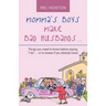 Momma's Boys Make Bad Husbands...: Things You Need to Know Before Saying, "I Do"... or to Review If You Already Have!