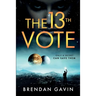 The 13th Vote: Only a Secret Can Save Them.