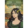Miss Green Eyes