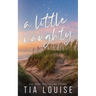 A Little Naughty: A small-town, marriage of convenience romance.