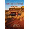 Critical Theory and the Anthropology of Heritage Landscapes
