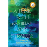 A Tune Both Familiar and Strange