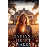 The Radiant Heart Awakens