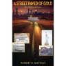 A Street Paved of Gold: An Italian Epic