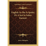 English As She Is Spoke; Or A Jest In Sober Earnest