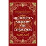 Alchemist's Shadow on Christmas
