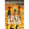 The First State of Being