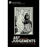 Art Judgements: Art on Trial in Russia after Perestroika