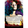 Shadowshaper (the Shadowshaper Cypher, Book 1)