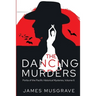 The Dancing Murders: A Literary Historical Mystery Portia of the Pacific Series Volume 6
