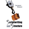 Scriptwriting and Structure