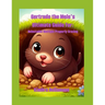 Gertrude the Mole's Ultimate Guide For: Delectable Multiple Property Grazing