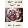 The War and Alex Vere