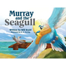 Murray and the Seagull