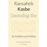 Decoding the RSS: Its Tradition and Politics