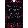 Only Yours Alpha: Discreet Edition