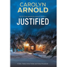 Justified: A Dark, Twisty Crime Thriller and Police Procedural