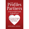 From Profiles to Partners A Successful Guide to Real Love How to Attract, Recognize and Fall in Love with Your Soulmate