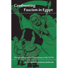 Confronting Fascism in Egypt: Dictatorship Versus Democracy in the 1930s