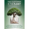 The Customer is the Planet: A handbook for sustainable business