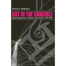 Out of the Crucible: Black Steel Workers in Western Pennsylvania, 1875-1980
