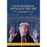 The Wit and Wisdom of Donald J. Trump