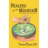 Healers on the Mountain: And Other Myths of Native American Medicine