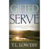 Gifted to Serve