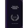 Theory And Development Of Windmills